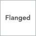 Flanged