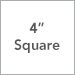 4in. Square