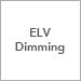 ELV Dimming