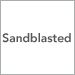 Sandblasted