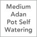 Medium Adan Pot Self Watering