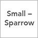 Small – Sparrow