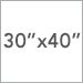 30 in x 40 in