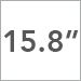 15.8 Inch