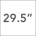 29.5 in
