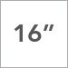 16 in