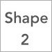 Shape 2