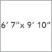 6 ft 7 in x 9 ft 10 in