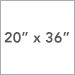 20 Inch x 36 Inch