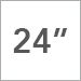 24 in