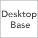 Desktop Base