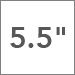 5.5 Inch
