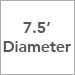 7.5 Ft. Diameter