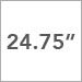 24.75 in
