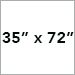 35 In x 72 In
