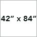 42 in x 84 in