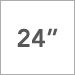 24 Inch
