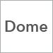 Dome