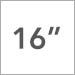 16 Inch
