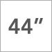 44 in