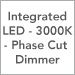 Integrated LED - 3000K - Phase Cut Dimmer