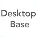 Desktop Base