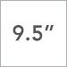 9.5 in