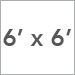 6 Ft. x 6 Ft.