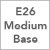 E26 Medium Base