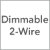 Dimmable 2-Wire