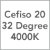 Cefiso 20 / 32 Degree / 4000K