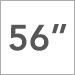 56 Inch