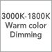 3000K - 1800K Warm Color Dimming