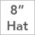 8 Inch Hat