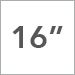16 in
