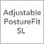 Adjustable PostureFit SL