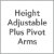Height Adjustable Plus Pivot Arms