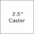 2.5-In. Caster (hard floors or carpet)