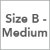 Size B - Medium