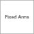 Fixed Arms