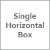 Single Horizontal Box