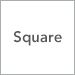 Square