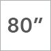 80 in