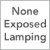 None, Exposed Lamping