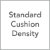 Standard Cushion Density