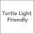 Turtle Light Friendly
