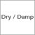 Dry / Damp