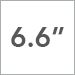 6.6 Inch