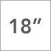 18 Inch
