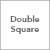 Double Square